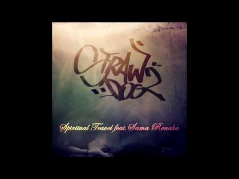Strawdogz ft. Sama Renuka - Spirtiual Travel