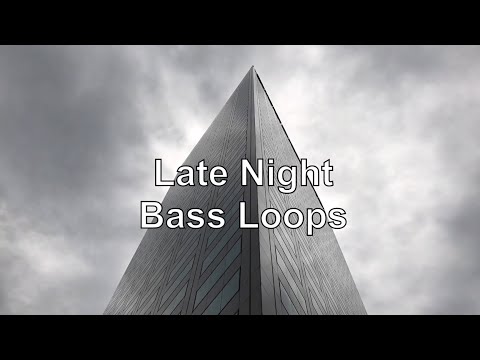 Late Night Bass Loops #3