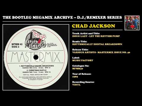 CHAD JACKSON * DOUG LAZY - LET THE RHYTHM PUMP REMIX * Music Factory Records MFMM40 * 1989