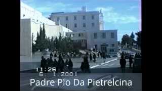 preview picture of video 'Padre Pio De Pietrelcina - 2001'