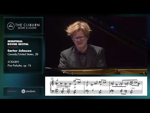 Carter Johnson: SCRIABIN Five Preludes, op. 74 – CLIBURN SCORE & SOUND
