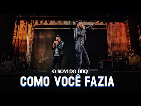 Os Parazim - Como Você Fazia (O Som do BBQ)