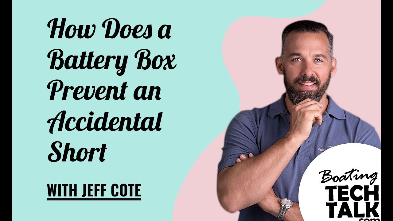 How Does a Battery Box Prevent an Accidental Short?