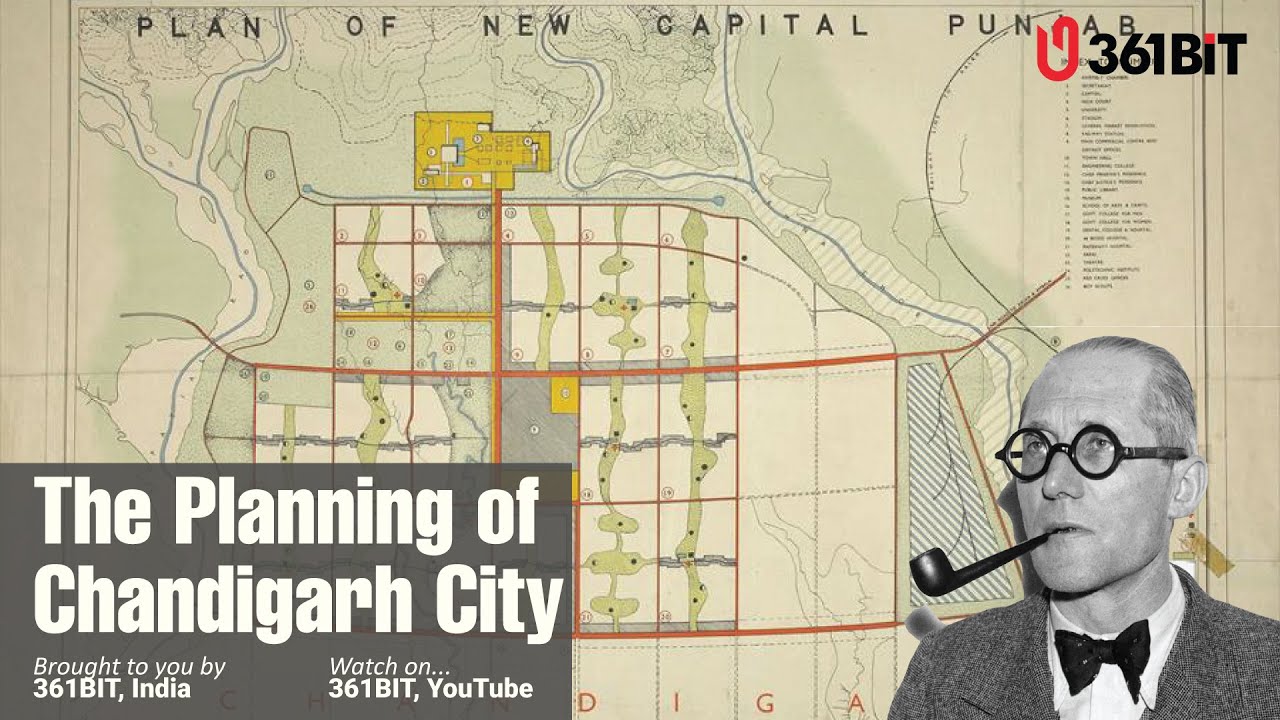 Chandigarh - the first planned city of India l Le Corbusier l the 361BIT