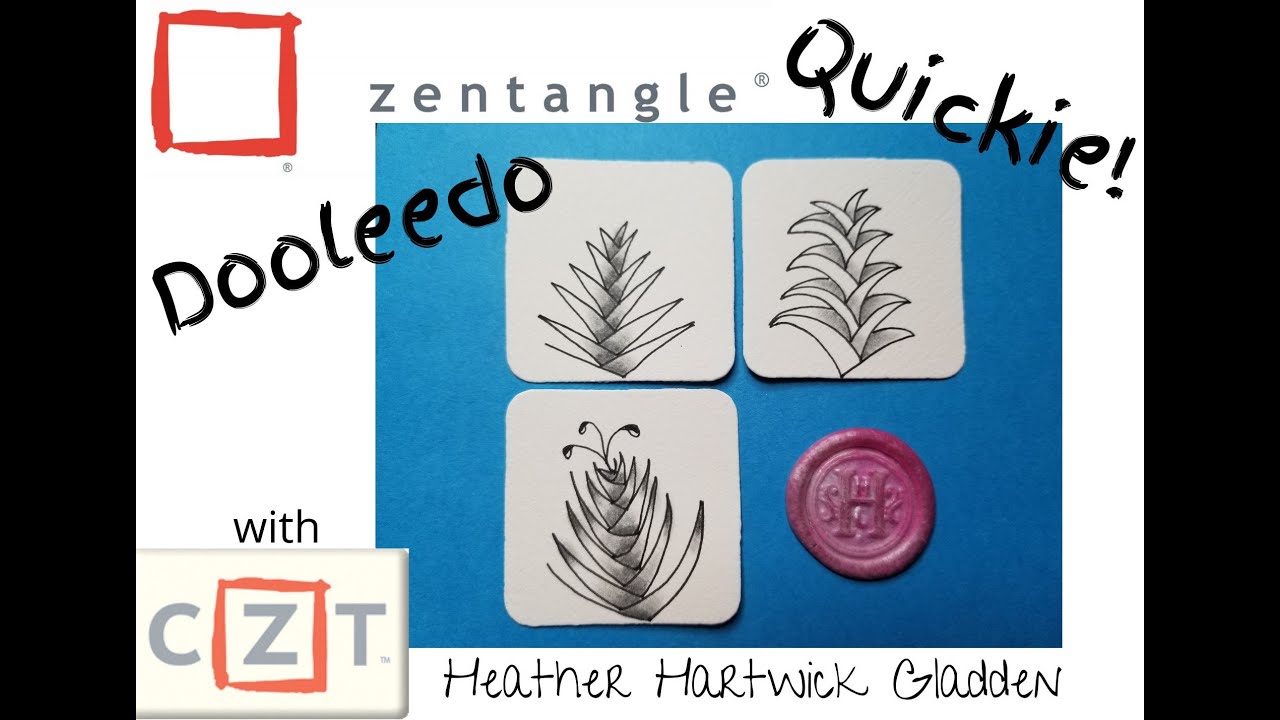 Dooleedo | Zentangle® Quickie