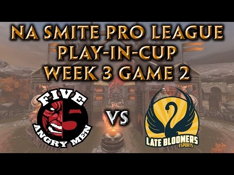 NA Pro League Play-In-Cup Week 3 - Five Angry Men vs. The Late Bloomers
