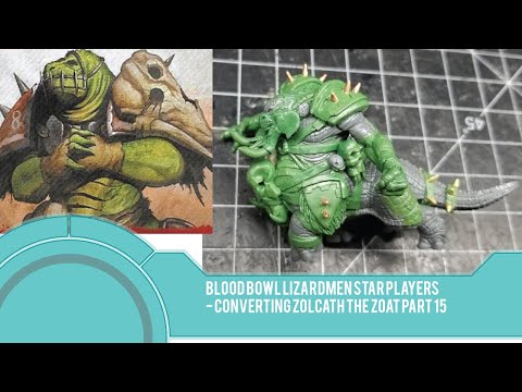 Bloodbowl Lizardmen Star Players - Converting Zolcath the Zoat Pt. 15