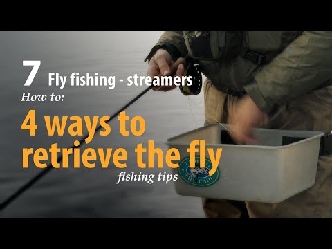 How to • Fly fishing - Streamers • 4 ways to retrieve the streamer • fishing tips