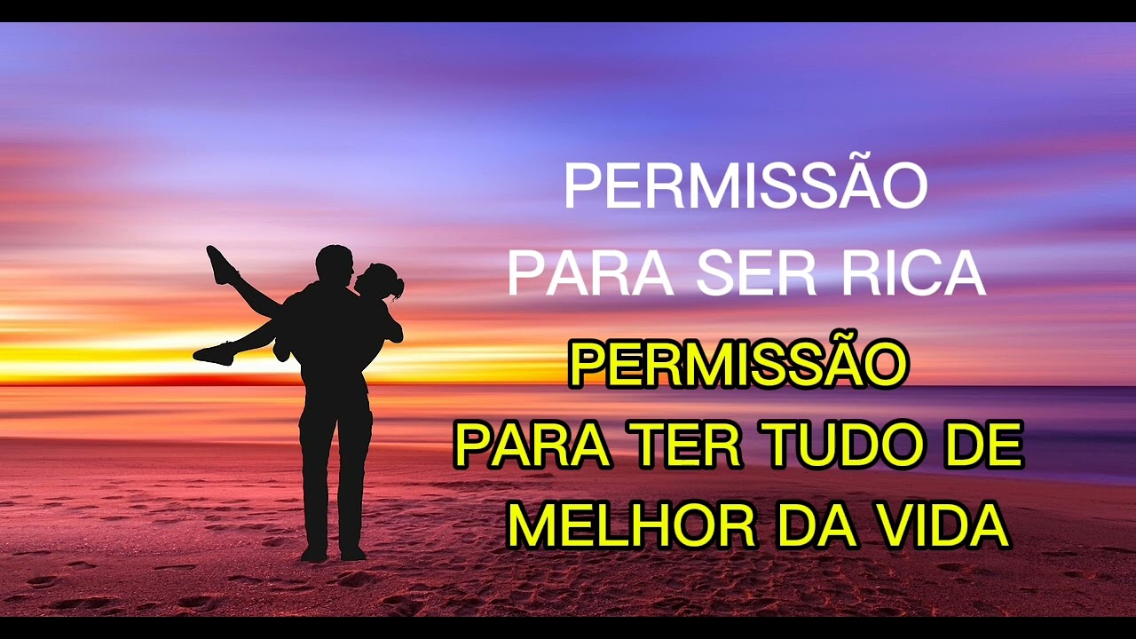 PERMISSÃO PARA SER RICA.VC PRECISA VIRAR ESSA CHAVE E SUA VIDA VAI FLUIR