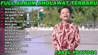 Download lagu FAREL PRAYOGA SHOLAWAT JIBRIL  FULL ALBUM TERBARU 2026!!NURUL SHOLAWAT NABI mp3