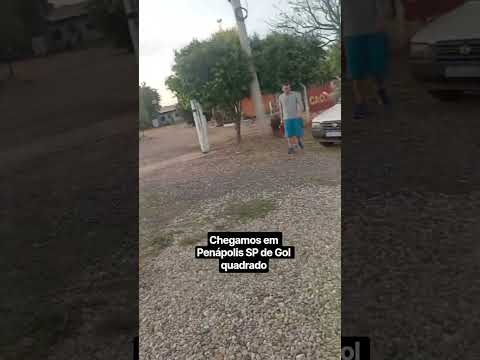 chegamos em Penápolis SP de Gol quadrado E viemos de Barueri mais de 400 km rodados