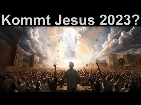 Die verrückte Entrückung ➤ Kommt Jesus 2023 zurück?