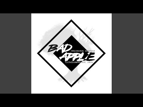 Bad Apple (feat. Un3h)