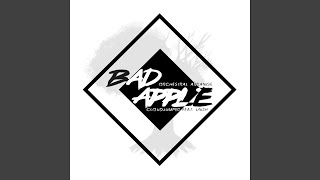 Bad Apple (feat. Un3h)