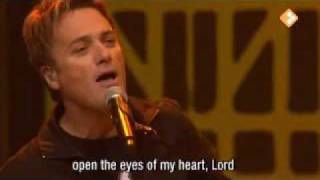 MIchael W. Smith--open the eyes of my heart / forever