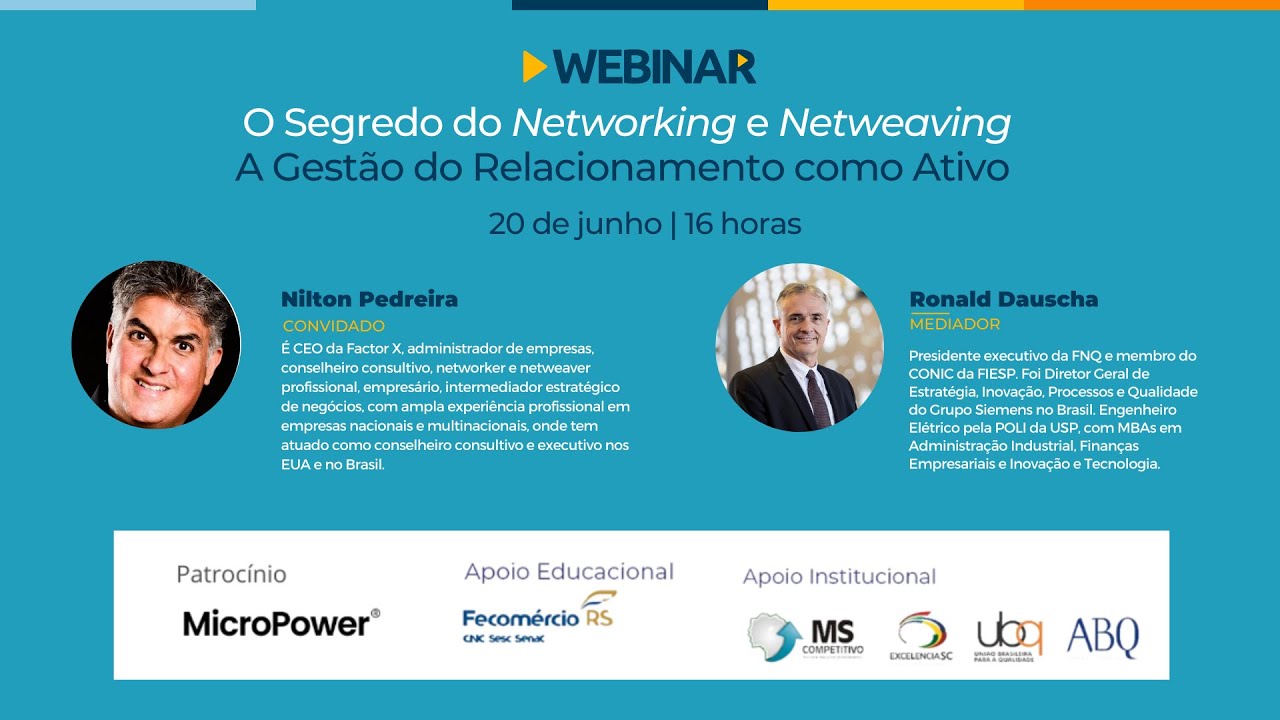 Webinar "O Segredo do Networking e Netweaving - A Gestão do Relacionamento como Ativo"