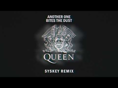 Queen - Another One Bites The Dust (Syskey Remix)