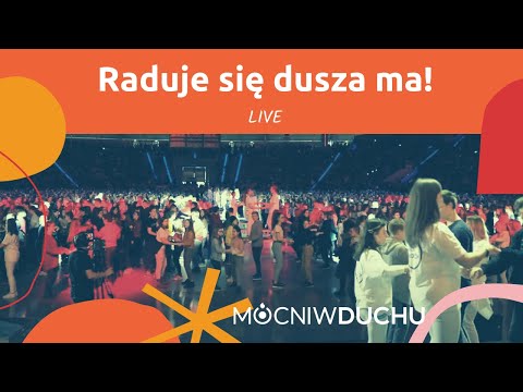 Raduje się dusza ma | Mocni w Duchu LIVE [Arena Młodych 2020]
