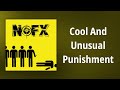 NOFX // Cool And Unusual Punishment