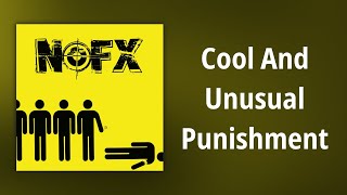 NOFX // Cool And Unusual Punishment