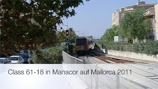 preview picture of video 'Class 61 in Manacor auf Mallorca im Jahr 2011'