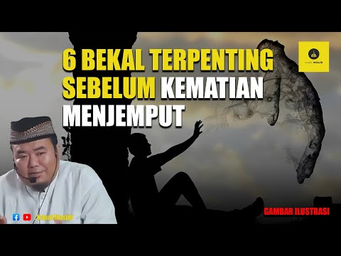 These are the 6 Provisions that Determine Your Fate After Death - Ustadz Abu Humairoh