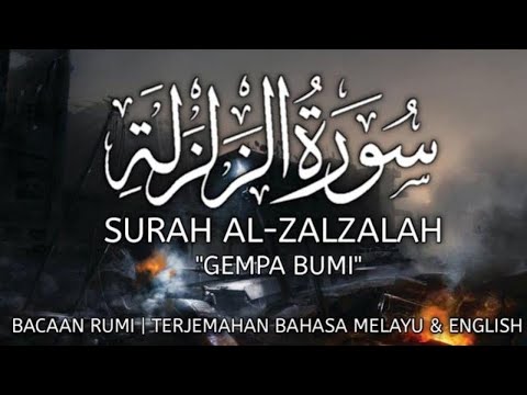 SURAH AL-ZALZALAH -Kekayaan Duniawi & Pulangkan Sihir
