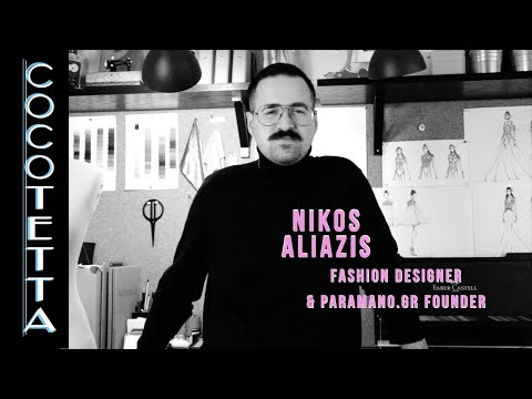 Conversations with CocoTetta - Fashion Designer Nikos Aliazis