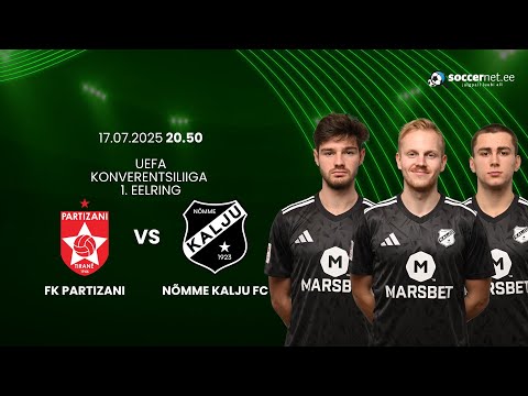 FK Partizani - Nõmme Kalju FC, UEFA Konverentsiliiga 2. voor