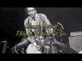 Chuck Berry Things I Used To Do