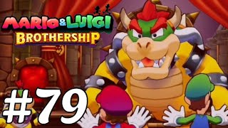 Mario & Luigi: Brothership- #79- Bowser Boss Fight!