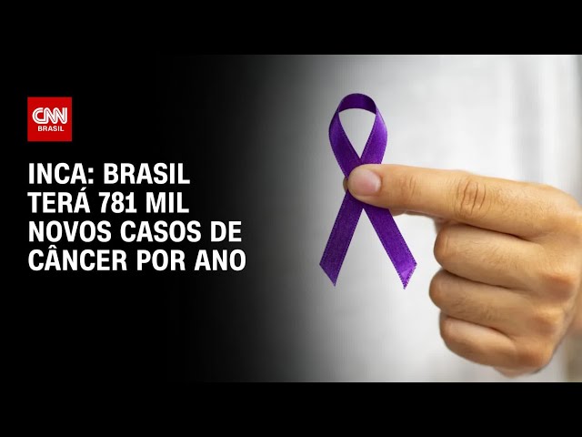 Brasil terá 781 mil novos casos de câncer por ano, segundo Inca | HORA H