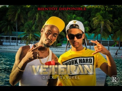 DREX FT VOYEL -VÉTÉRAN  (CLIP OFFICIEL)