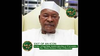 KOGI GOVERNOR ODODO DECLARES 3 DAYS MOURNING TO HONOUR EX-GOV. IBRAHIM