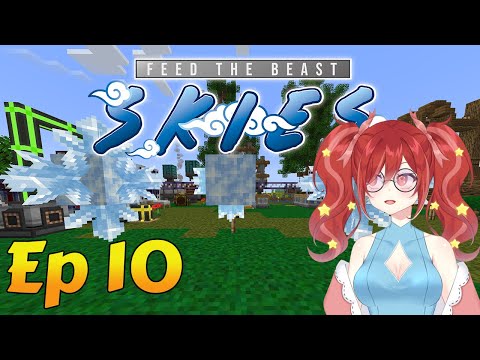 FTB Skies - Episode 10 - Infinite Quartz farm!