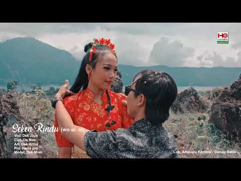 DEK JAYA - SEKEN RINDU (WO AI NI)
