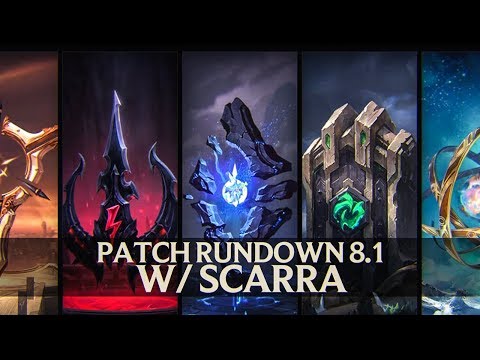 Patch Rundown 8.1 w/ Scarra