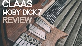 CLAAS GUITARS | Moby Dick 7 Prototype | Review/Demo