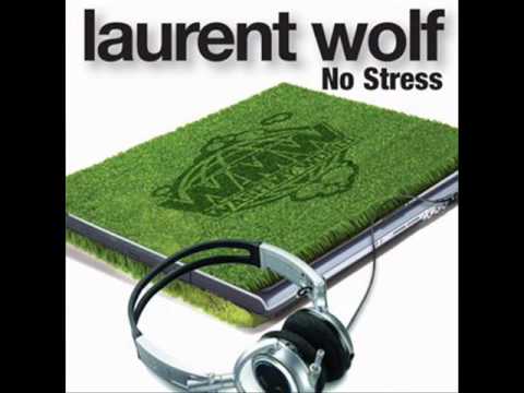 Laurent Wolf - No Stress (Provenzano, Ranucci and Pelusi Edit)
