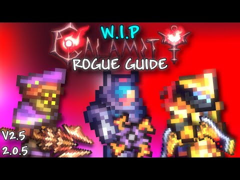WIP Calamity Rogue Class Progression Guide (Version 2.0.5+)