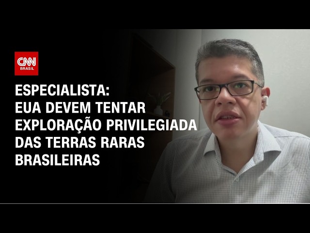 EUA devem tentar exploração privilegiada das terras raras brasileiras, diz especialista | AGORA CNN