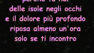 Hai delle isole negli occhi- Tiziano Ferro con TESTO.wmv