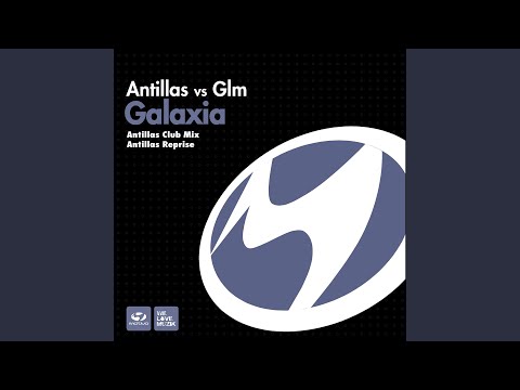 Galaxia (Antillas Club Mix)