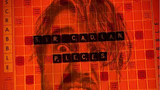 SIR CADIAN - Pieces (OFFICIAL VIDEO)