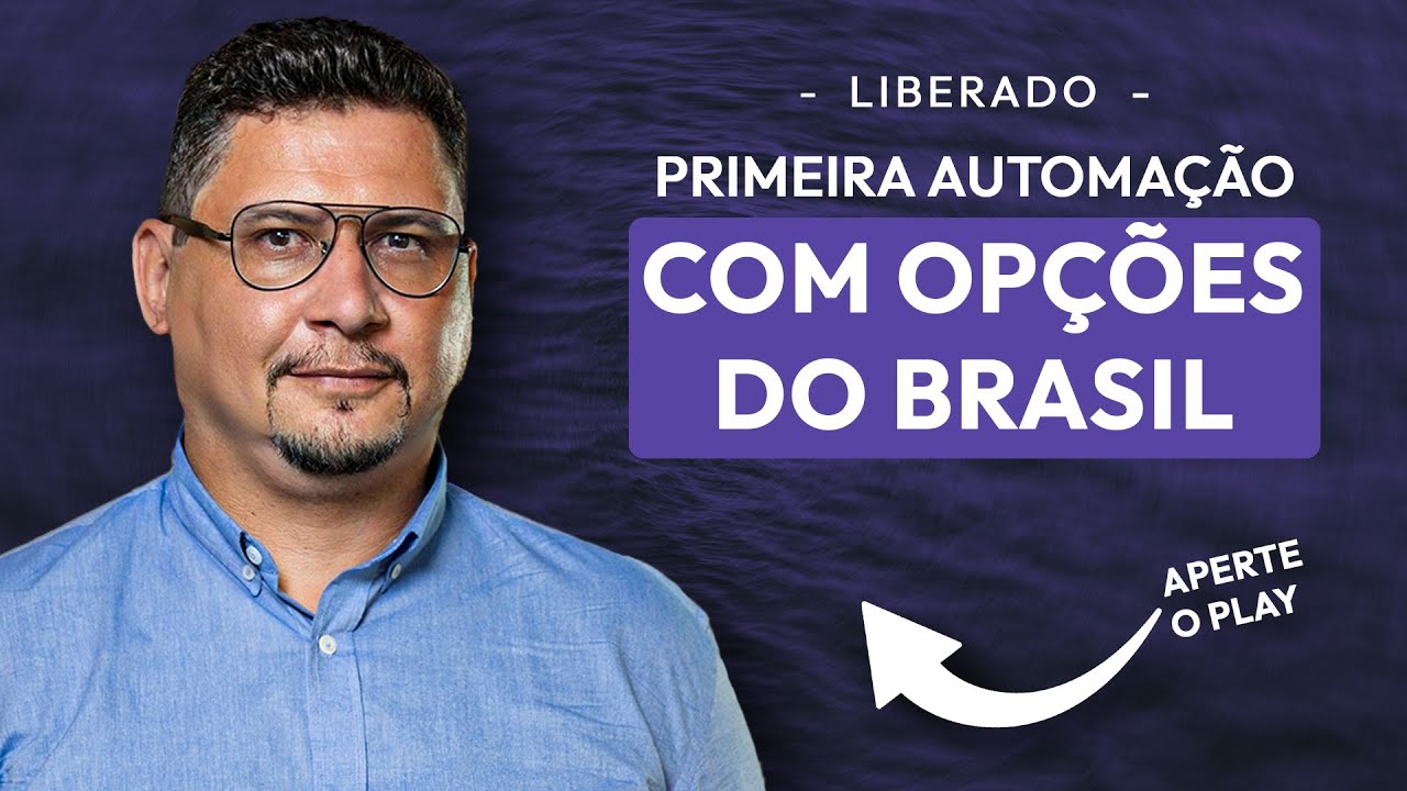 Está aberta a primeira automação com OPÇÕES do mercado brasileiro