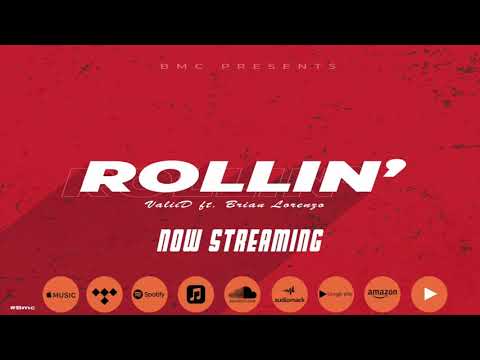 Valiid - Rollin' (feat. Lorenzo)