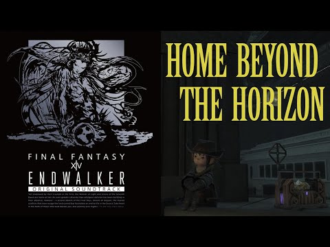 FFXIV: Endwalker OST - Home Beyond The Horizon ("Radio Song")