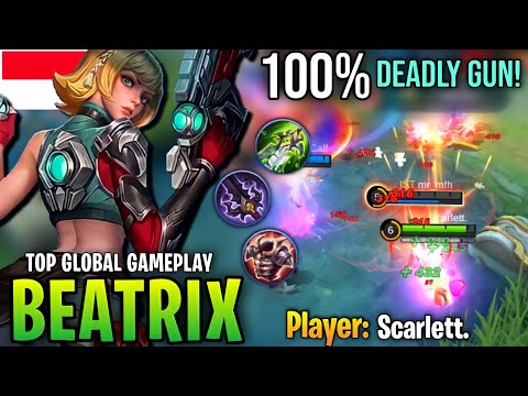 Perfect Outplay, 100% Deadly Fire@rm! | Top 4 Global BEATRIX Gameplay BEST BUILD By Scarlett. - MLBB