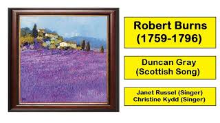 Robert Burns (1759-1796) - Duncan Gray (Scottish Song)