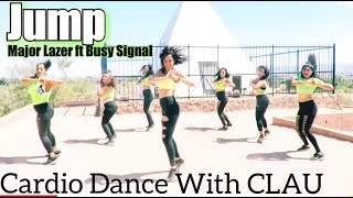 Major Lazer - Jump (feat Busy Signal) / Cardio Dance With Clau